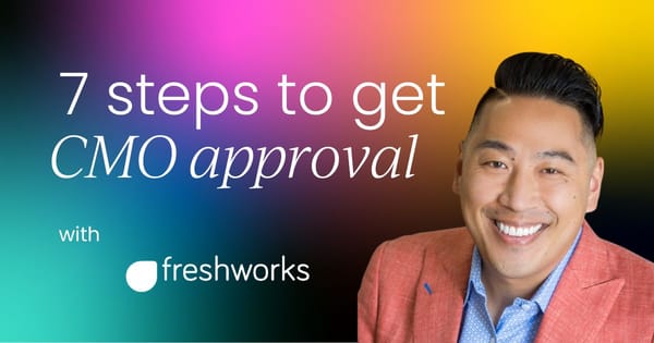 7 steps to a CMO-approved customer marketing charter