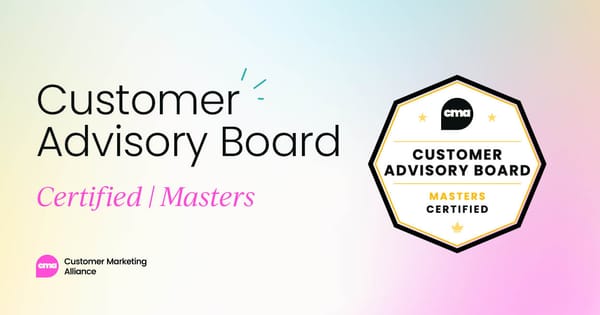 Customer Advisory Board Certified: Masters