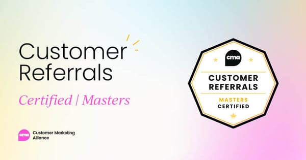 Customer Referrals Certified: Masters