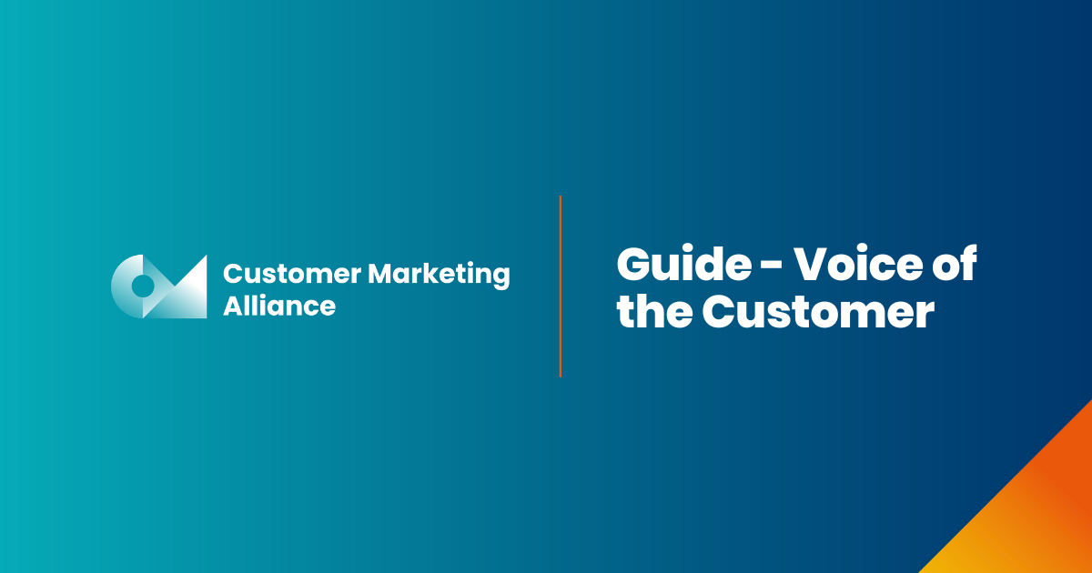 CMA's guide to Voice of the Customer (VoC)