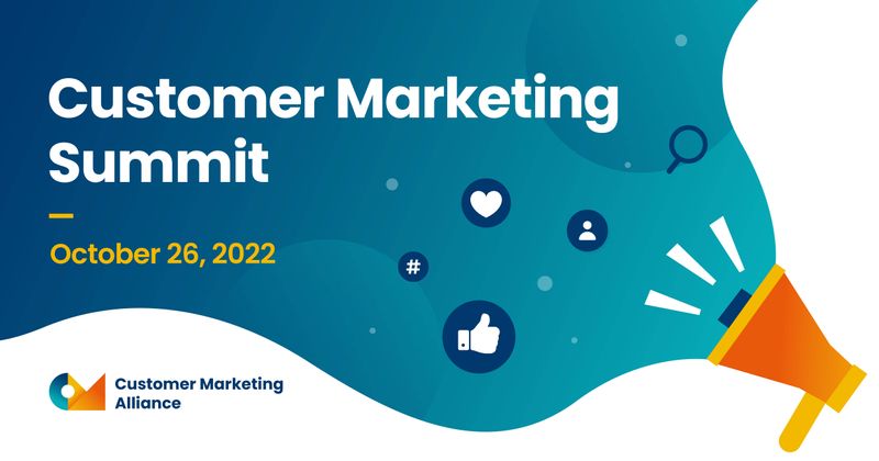 Customer Marketing Summit | Online | October 26