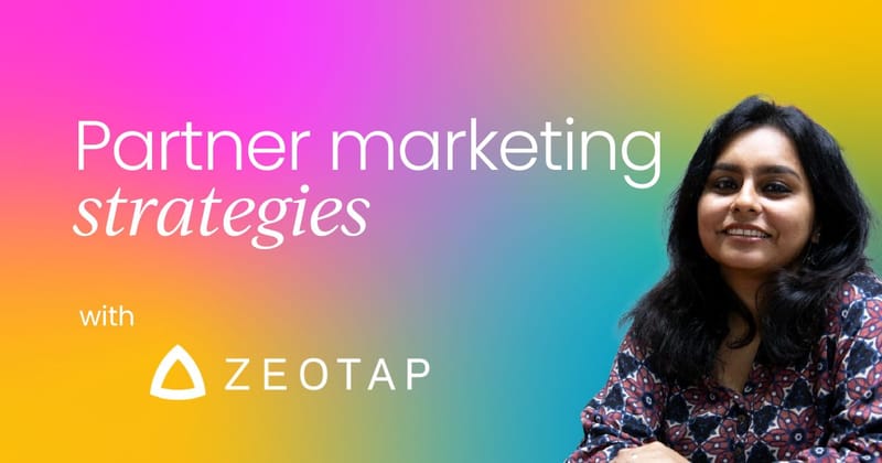 Partner marketing strategies every customer marketer should know