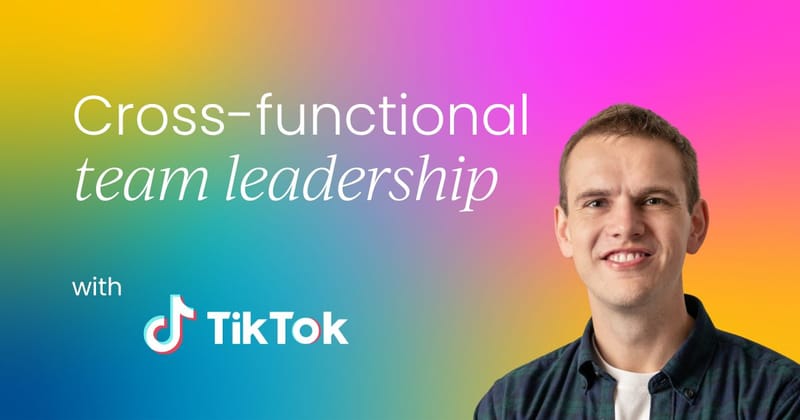 A blueprint for cross-functional team leadership