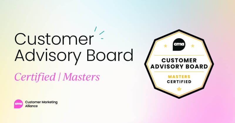 Customer Advisory Board Certified: Masters